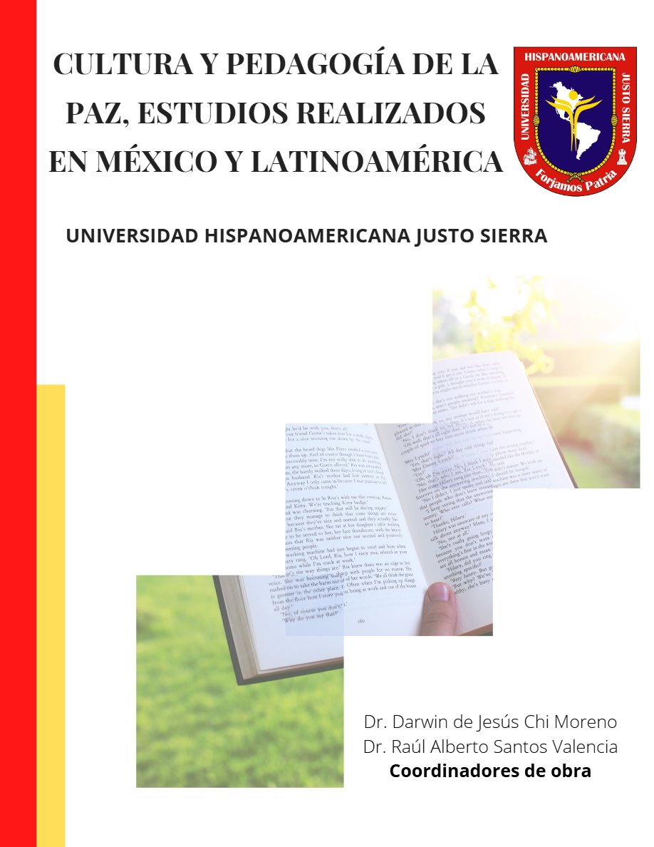 CULTURA Y PEDAGOGÍA DE LA PAZ, ESTUDIOS REALIZADOS EN MÉXICO Y LATINOAMÉRICA